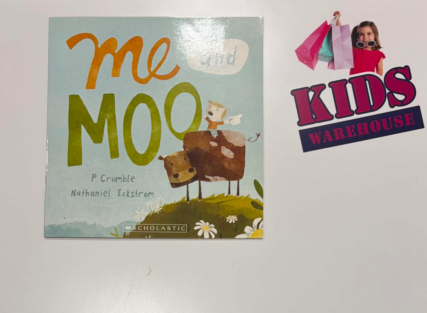 Me And Moo - P.Crumble, Nathaniel Eckstrom