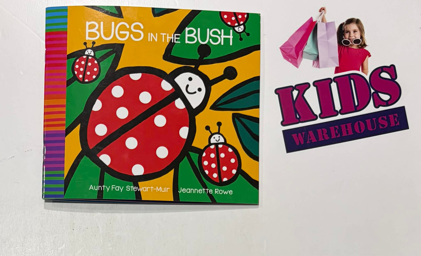 Bugs In The Bush - Aunty Fay Stewart-Mulr, Jeannette Rowe