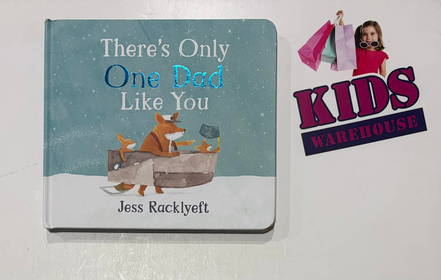 There's Only One Dad Like You (Boardbook) - Jess Racklyeft