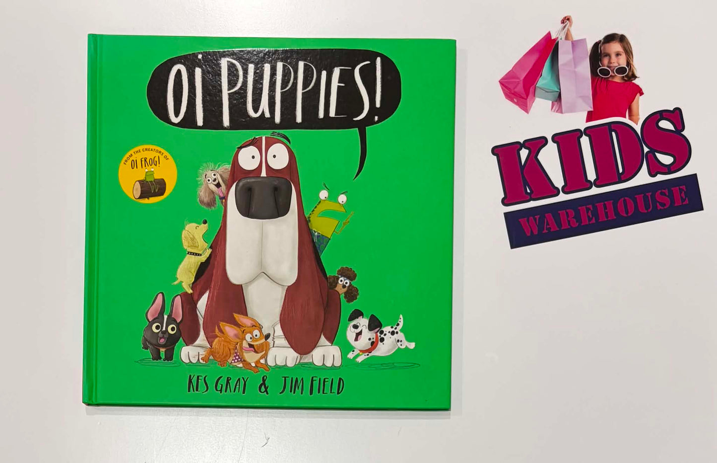 Oi Puppies! (Hardcover) - Kes Gray, Jim Field