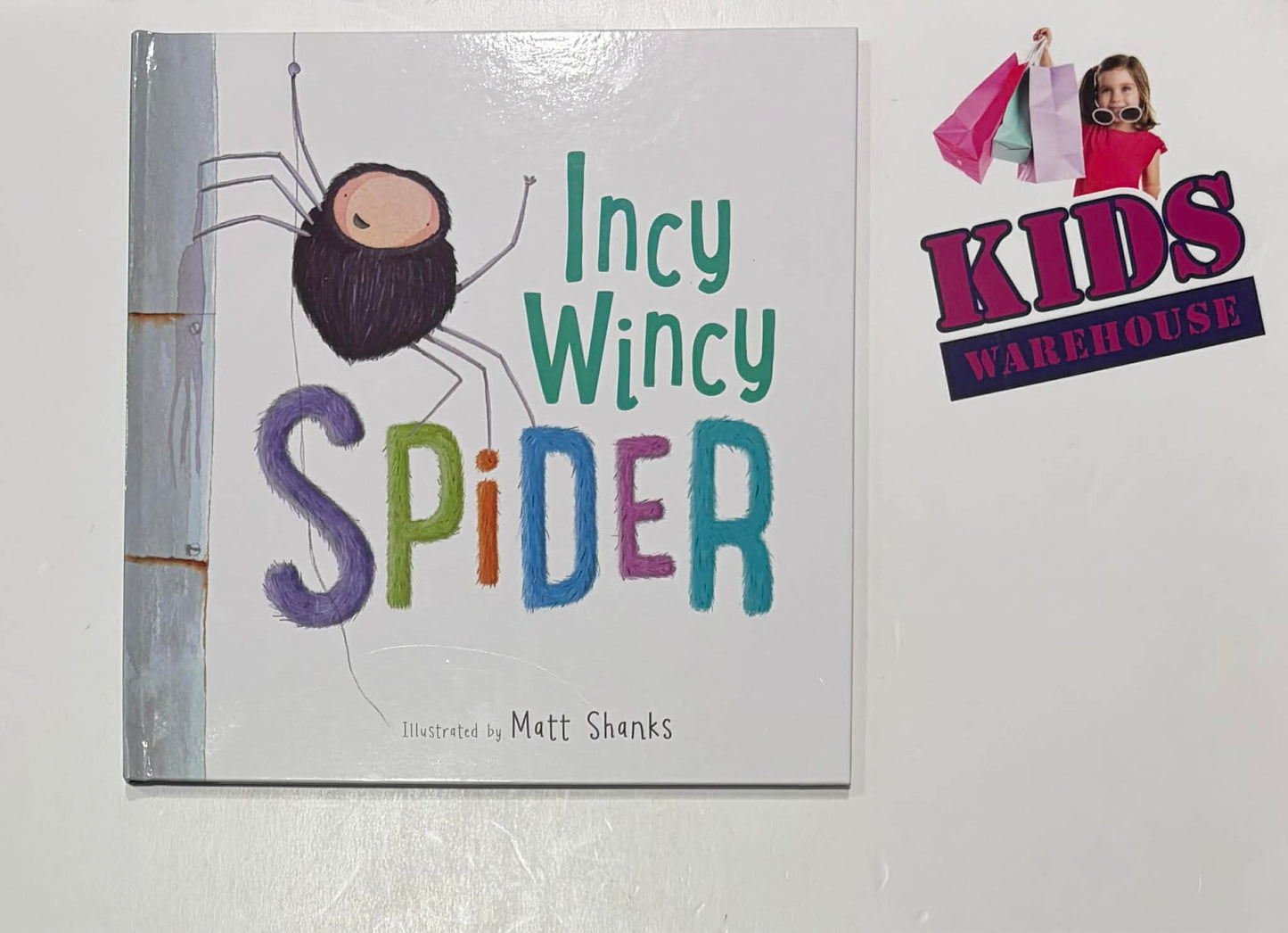 Incy Wincy Spider (Hardcover) - Matt Shanks