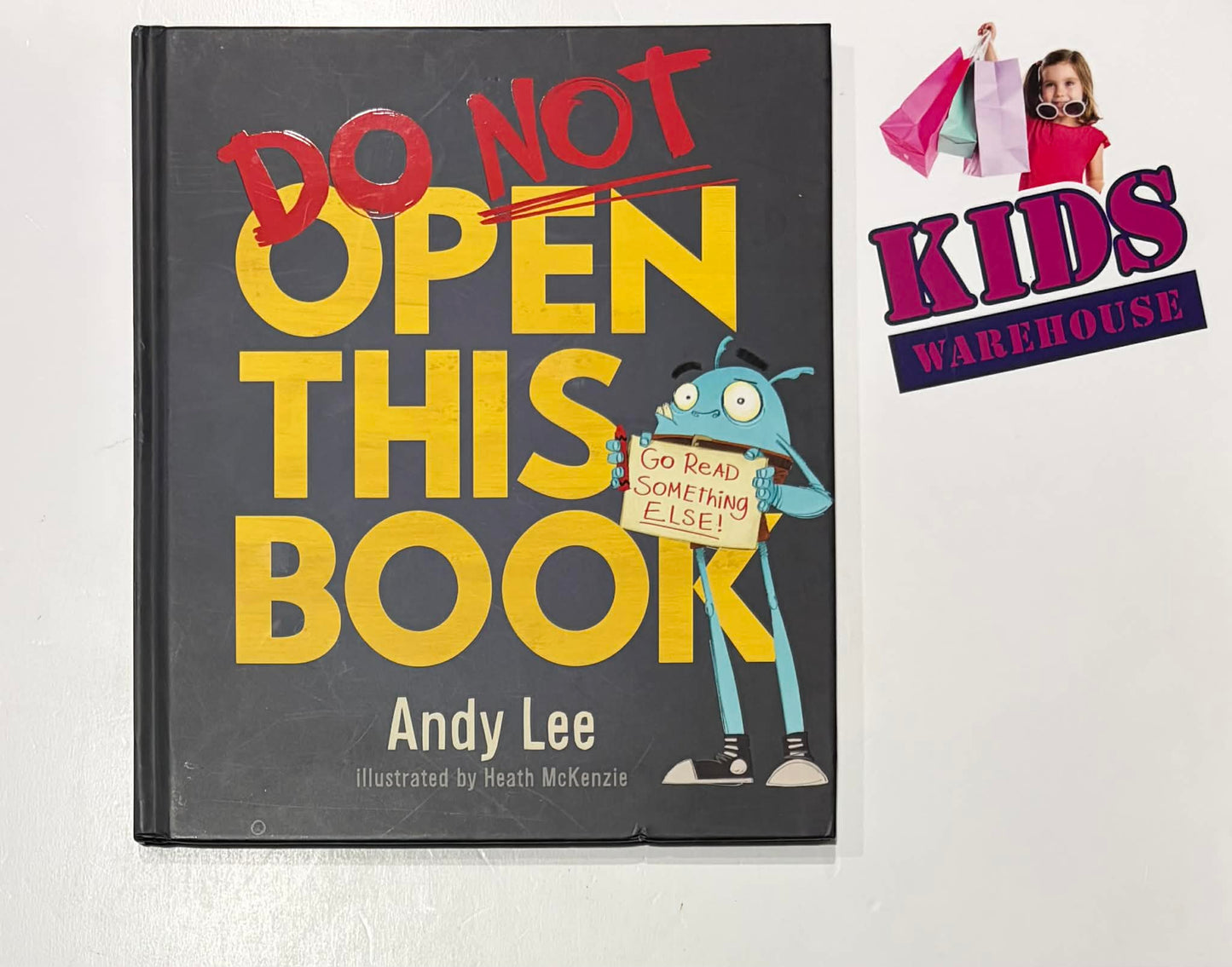 Do Not Open This Book (Hardcover) - Andy Lee, Heath McKenzie