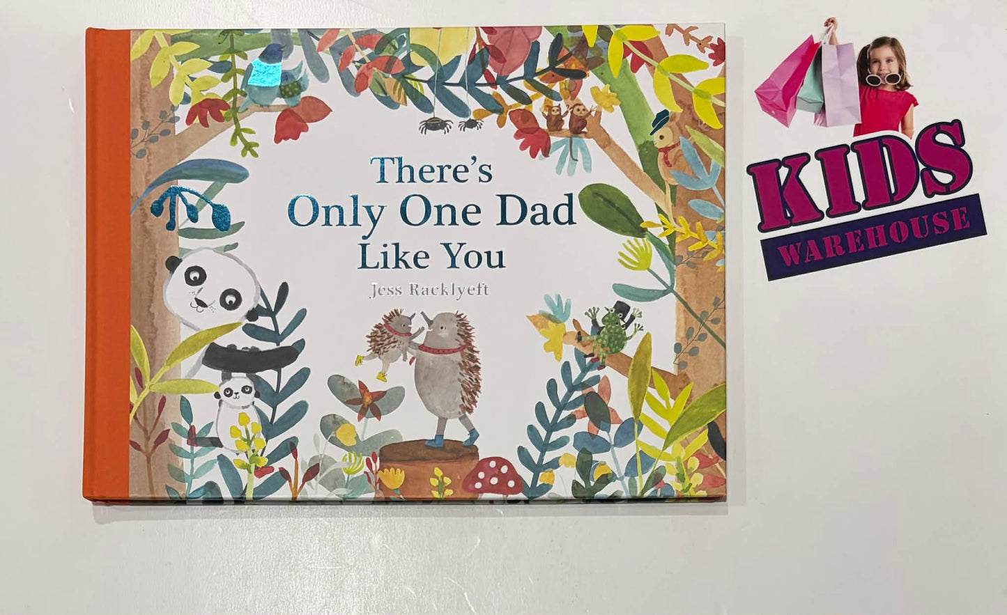 There's Only One Dad Like You (Hardcover) - Jess Racklyeft