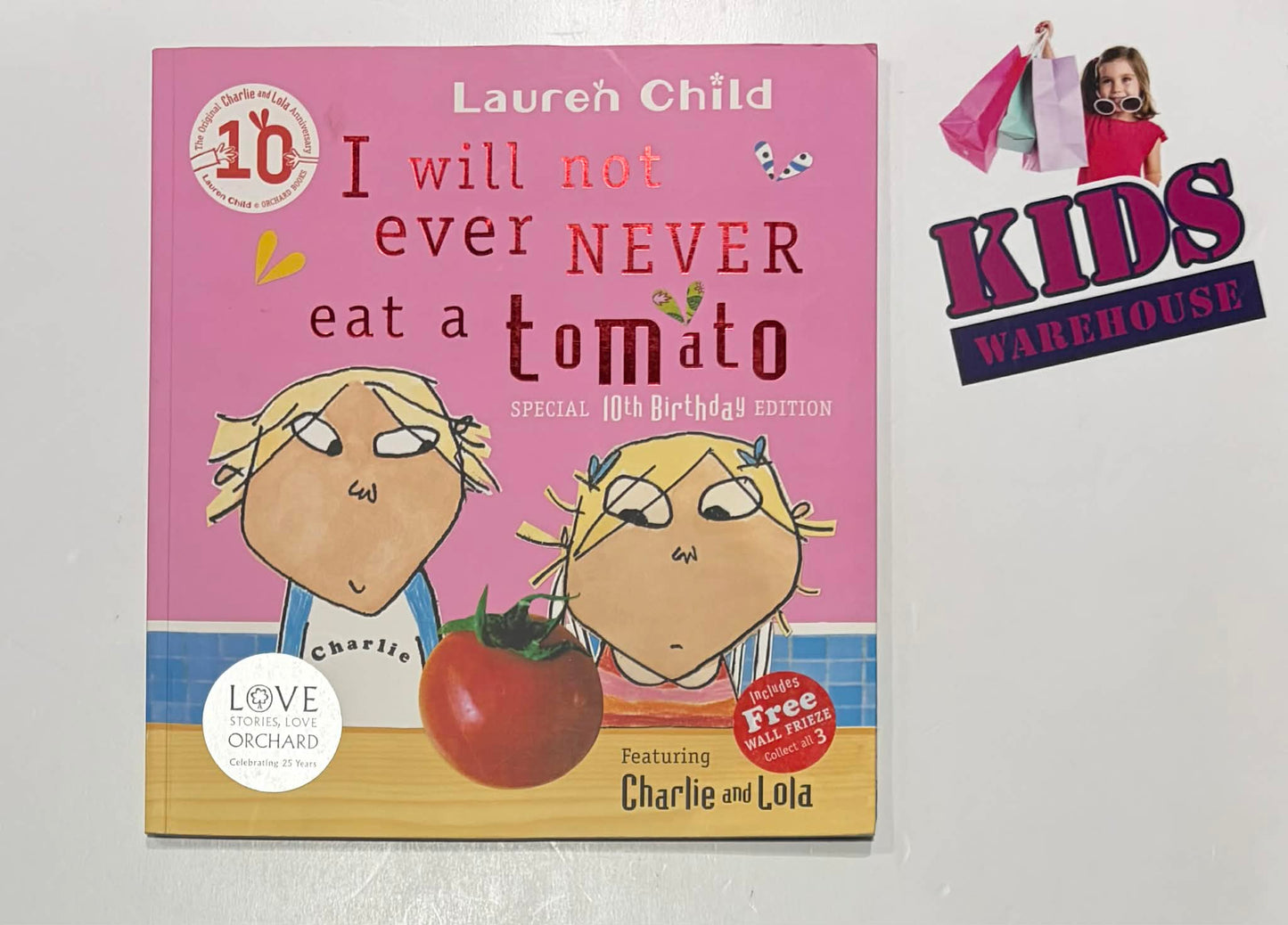 Charlie And Lola I Will Not Ever Never Eat A Tomato - Lauren Child