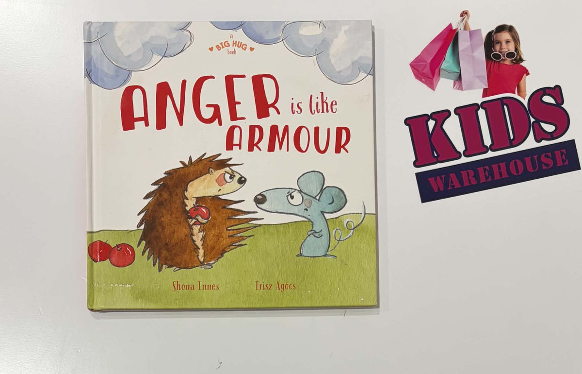 Anger Is Like Armour (Hardcover) - Shone Innes, Írisz Agócs