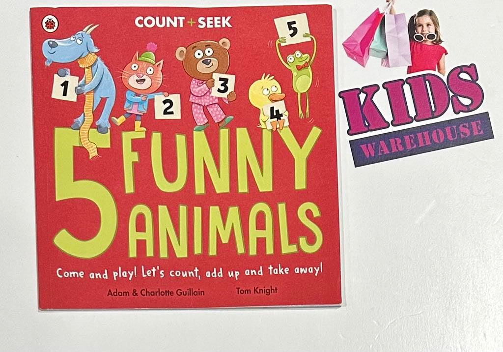 5 Funny Animals Count + Seek - Adam, Charlotte Guillain, Tom Knight