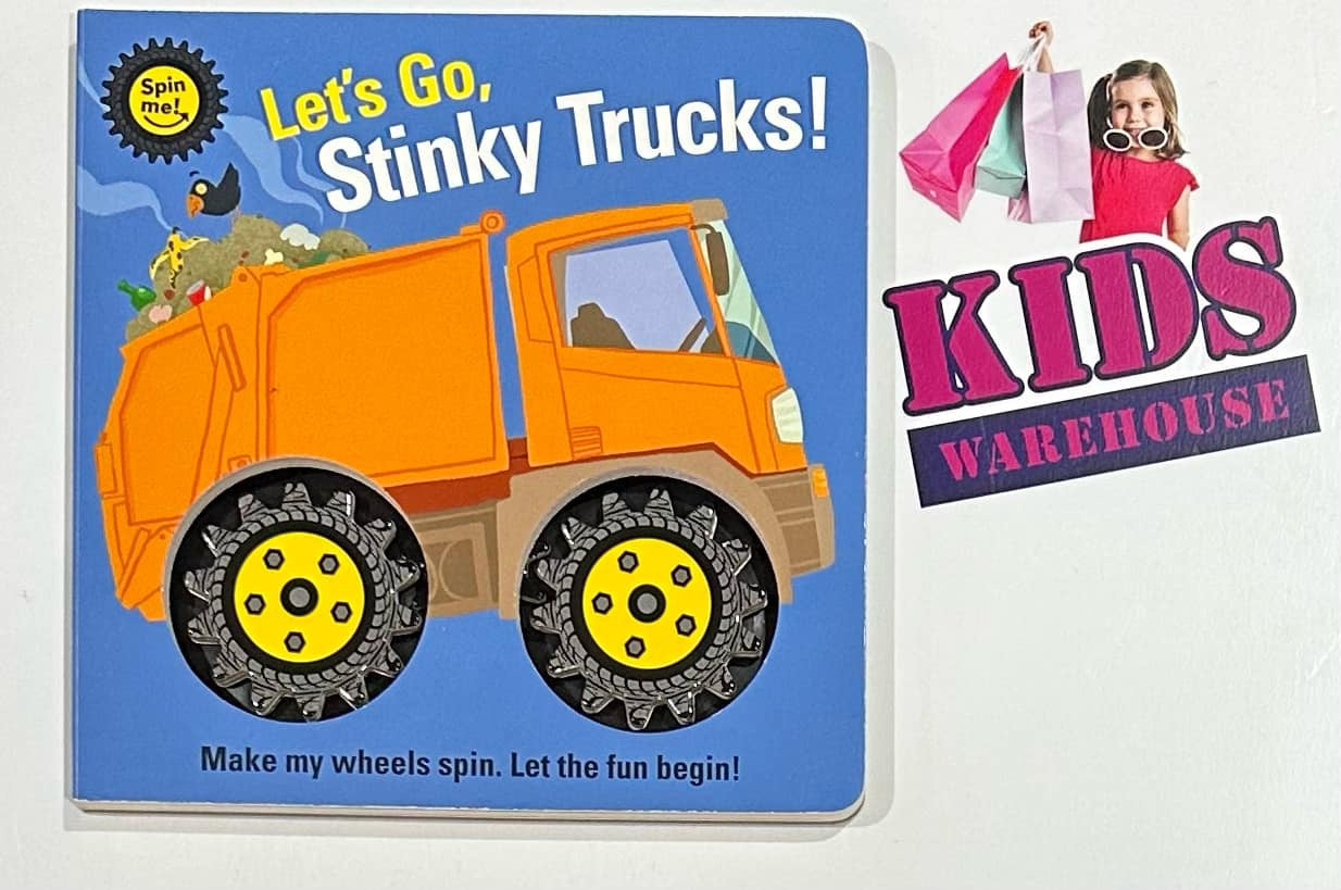 Let's Go, Stinky Trucks! Spinning Wheels (Board Book)
