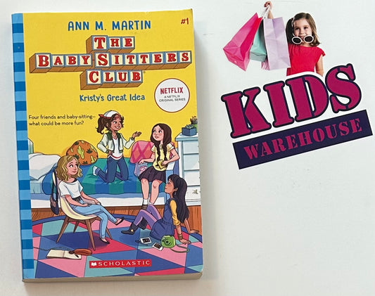 The Baby Sitters Club Kristy’s Great Idea - Ann M. Martin