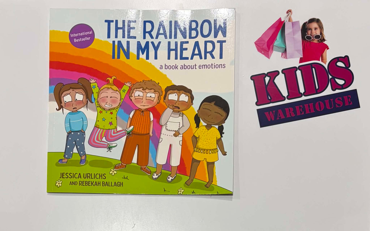 The Rainbow In My Heart A Book About Emotions - Jessica Urlicha, Rebekah Ballagh