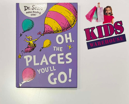 Oh, The Places You'll Go! (Hardcover) - Dr. Seuss