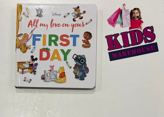All My Love On Your First Day (Boardbook) -  Disney
