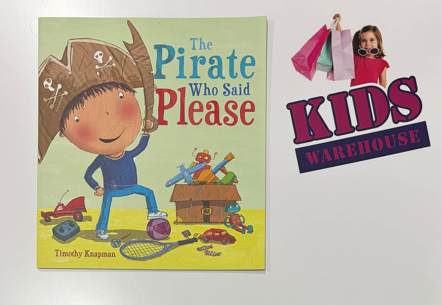 The Pirate Who Said Please - Timothy Knapman