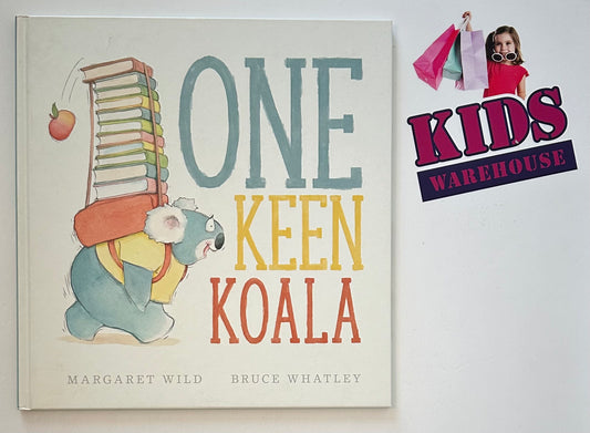 One Keen Koala (Hard Cover) - Margaret Wild & Bruce Whatley