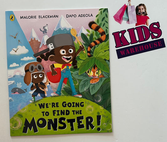 We’re Going To Find The Monster! - Malorie Blackman & Dapo Adeola