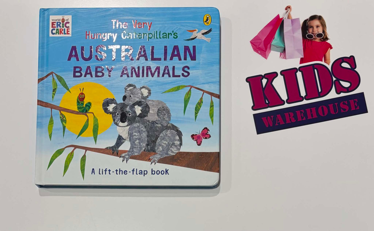 The Very Hungry Caterpillar's Australian Baby Animals Lift-The-Flap (Board Book) - Eric Carle