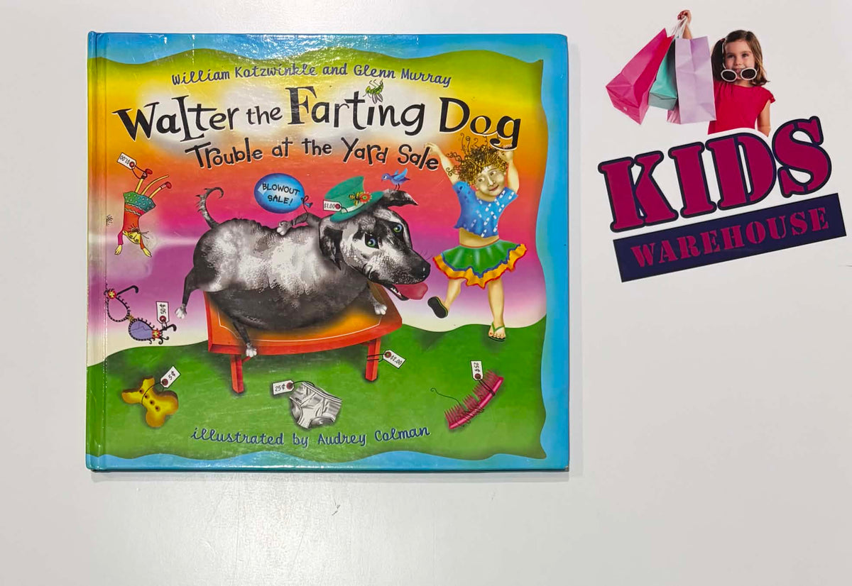 Walter The Farting Dog Trouble At The Yard Sale (Hardcover) - William Katzwinkle, Glenn Murray, Audrey Coleman