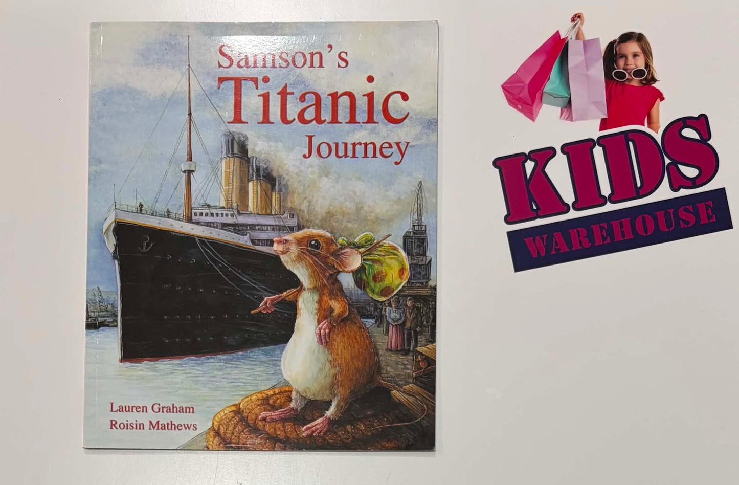 Samson's Titanic Journey - Lauren Graham, Roisin Mathews