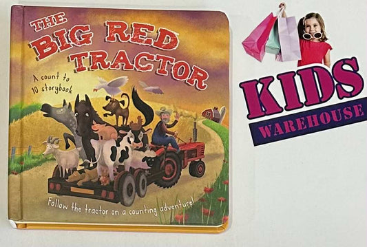 The Big Red Tractor A Count To 10 Storybook (Board Book)