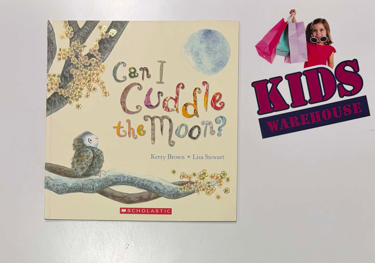Can I Cuddle The Moon? - Kerry Brown, Lisa Stewart