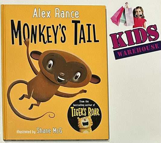 Monkeys Tail (Hard Cover) - Alex Rance, Shane McG