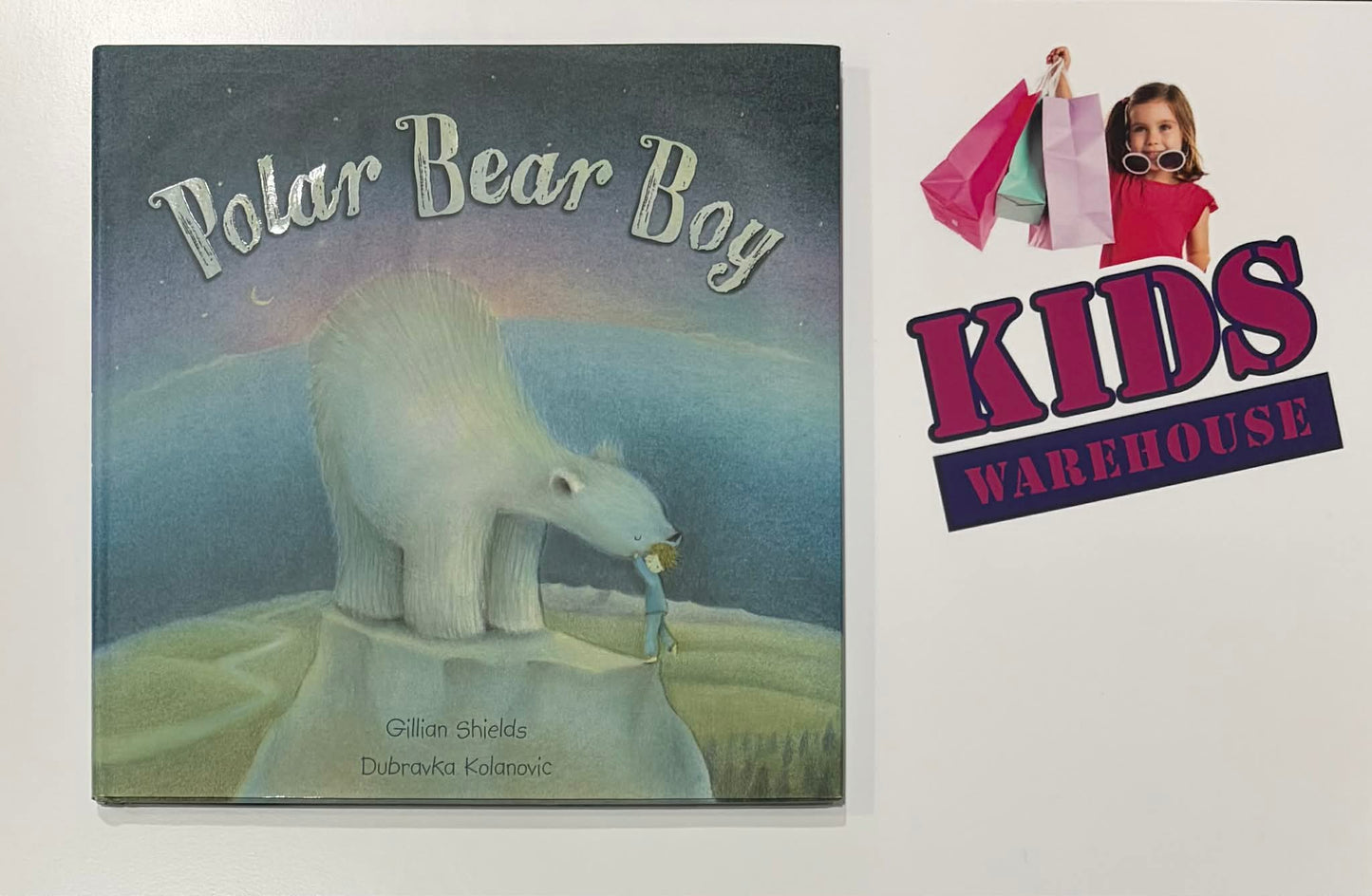 Polar Bear Boy (Hardcover) - Gillian Shields, Dubravka Kolanovic