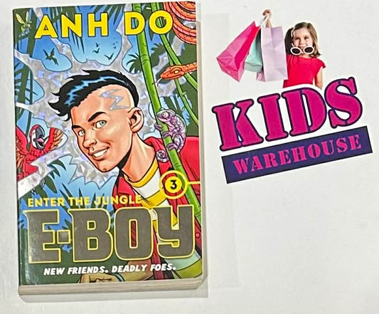 Enter The Jungle E-Boy New Friends, Deadly Foes - Anh Do