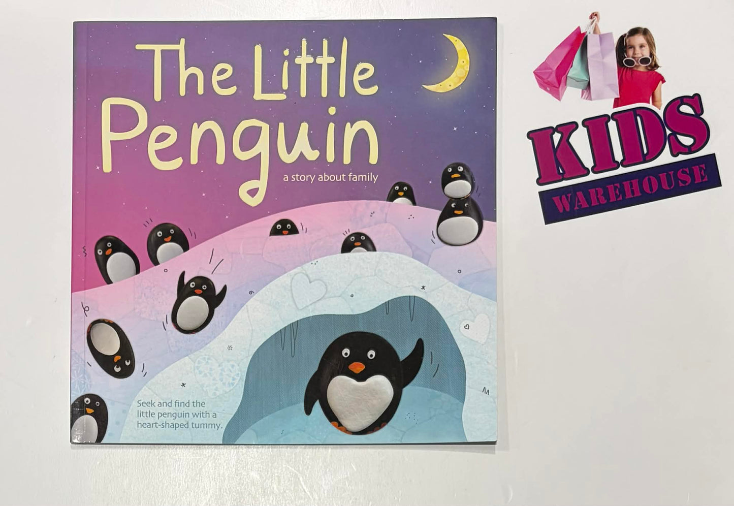 The Little Penguin A Story About Family - Nicole Snitselaar, Coralie Suado
