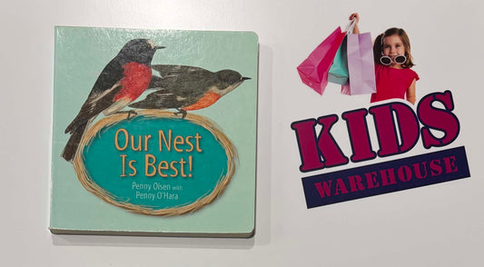 Our Nest Is Best! (Boardbook) - Penny Olsen, Penny O'Hara