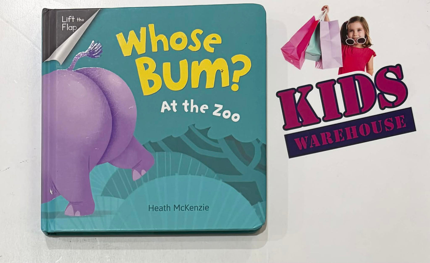Whose Bum? At The Zoo Lift The Flap (Boardbook) - Heath McKenzie
