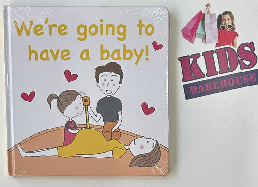 We're Going To Have A Baby! (Board Book)