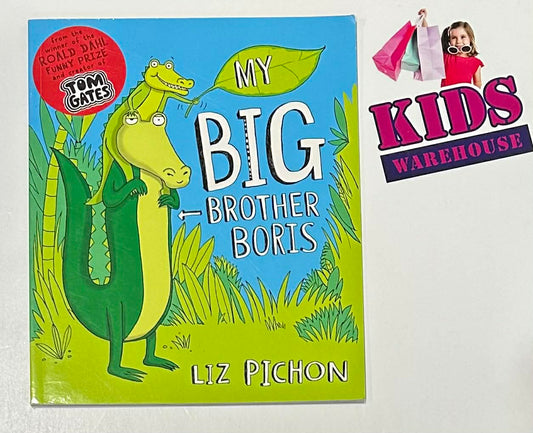 My Big Brother Boris - Liz Pichon