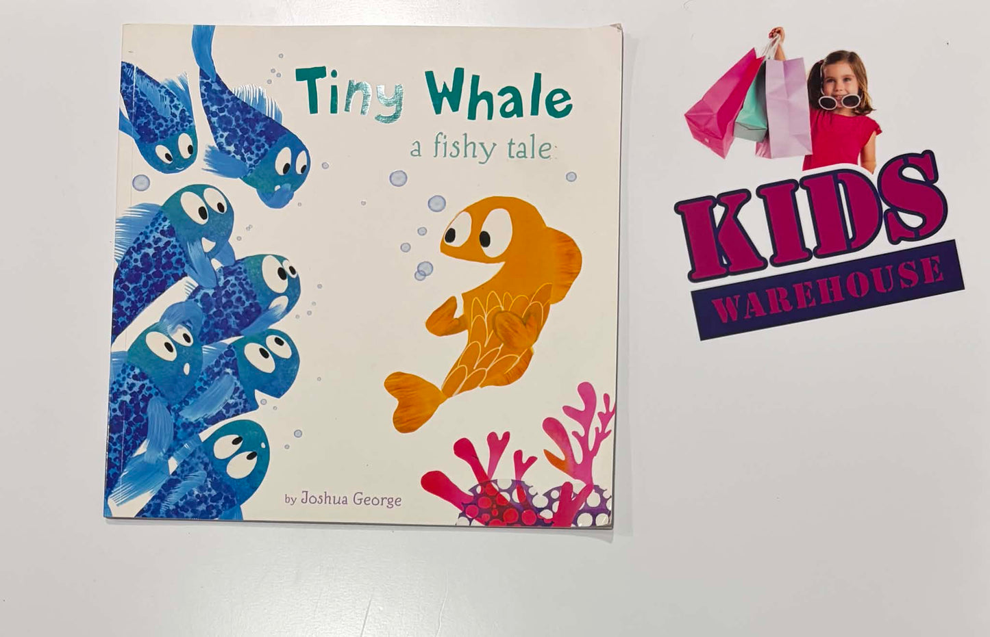 Tiny Whale A Fishy Tale - Joshua George