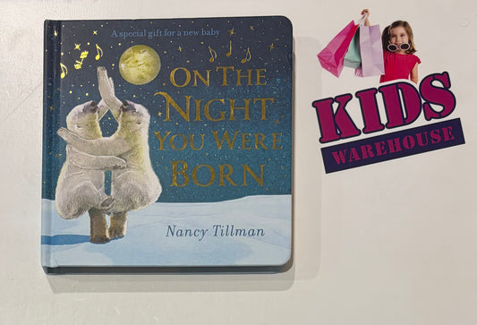On The Night You Were Born (Board Book) - Nancy Tillman