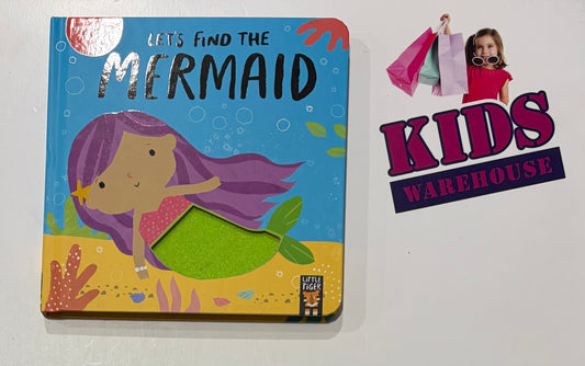 Let's Find The Mermaid Peep-Through Felt Flap Pages (Board Book) - Alex Willmore