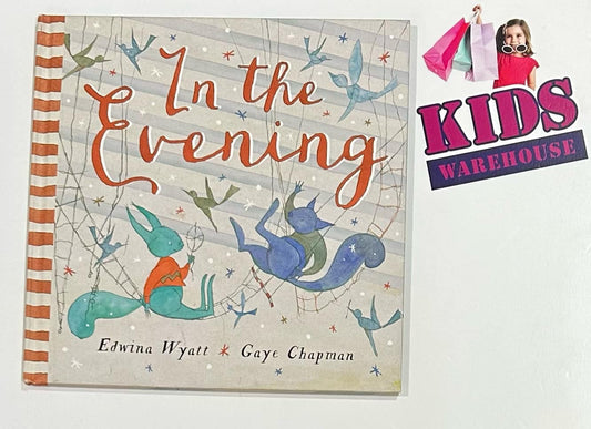 In The Evening (Board Book) - Edwina Wyatt, Gaye Chapman