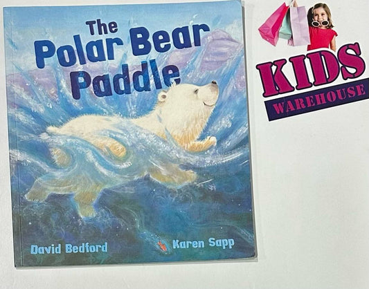 The Polar Bear Paddle - David Bedford, Karen Sapp