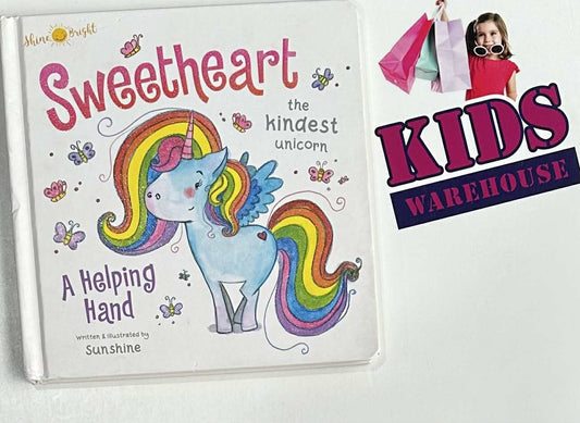Sweetheart The Kindest Unicorn A Helping Hand (Board Book) - Sunshine