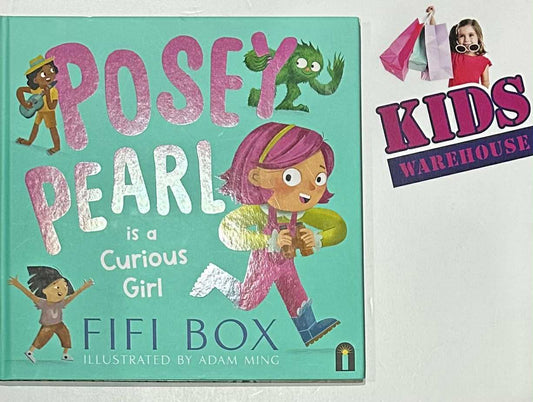 Posey Pearl Is A Curious Girl Fifi Box (Hard Cover) - Adam Ming