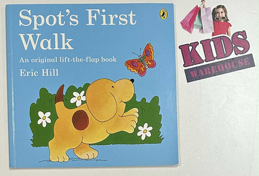 Spot's First Walk An Original Lift-The-Flap Book - Eric Hill RRP $16.95