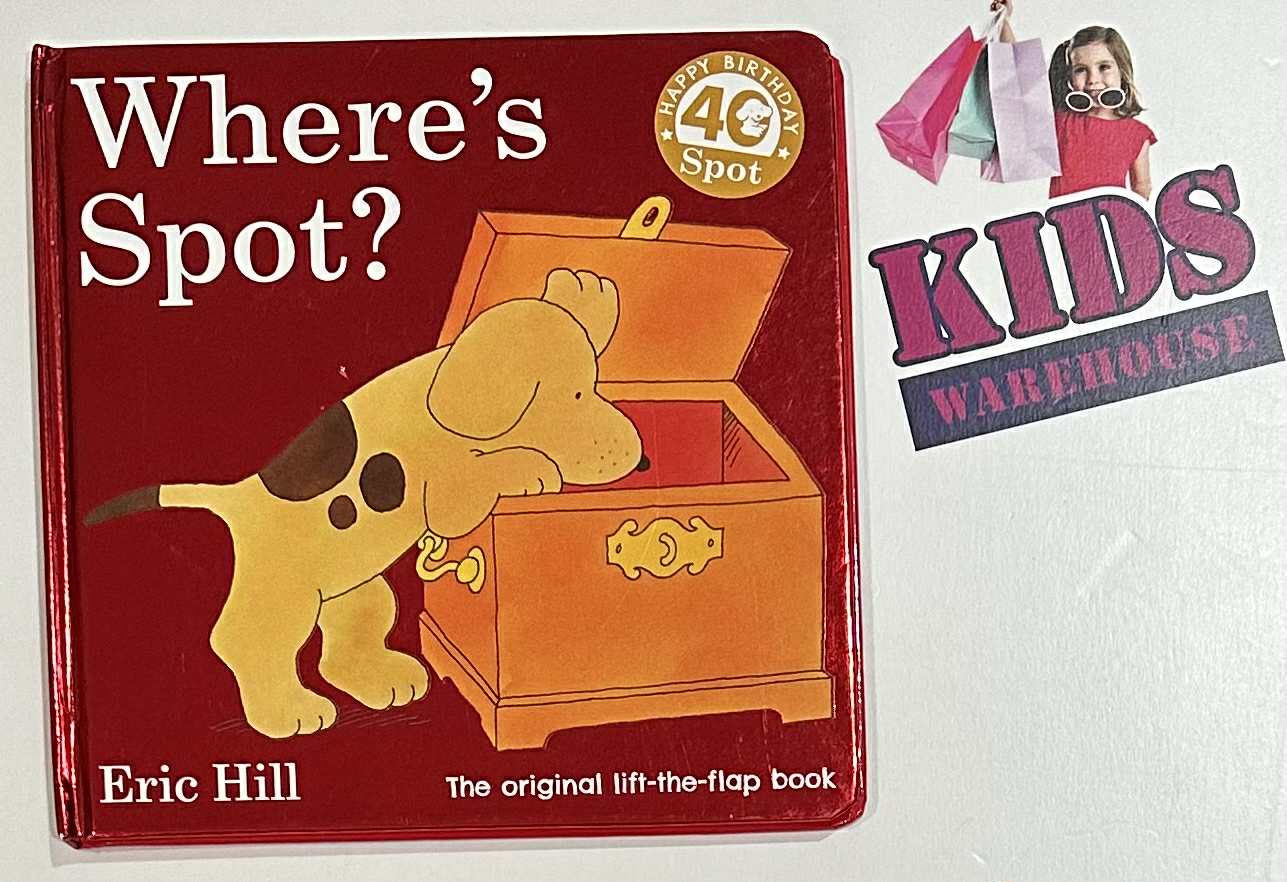Where's Spot? The Original Lift-The-Flap Book (Hard Cover) - Eric Hill