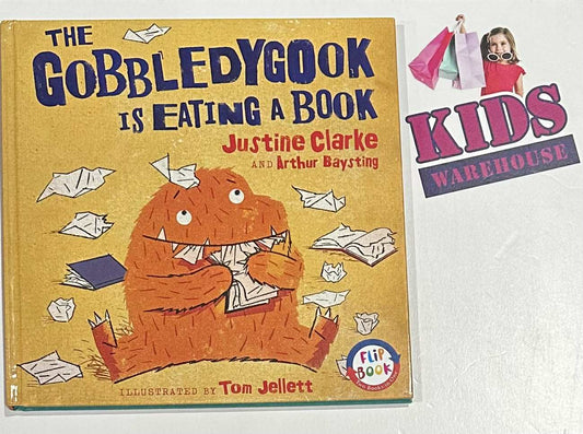 The Gobbledygook Is Eating A Book (Hard Cover) - Justine Clarke, Arthur Baysting, Tom Jellett