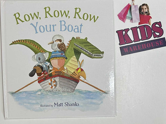 Row, Row, Row Your Boat (Hard Cover) - Matt Shanks