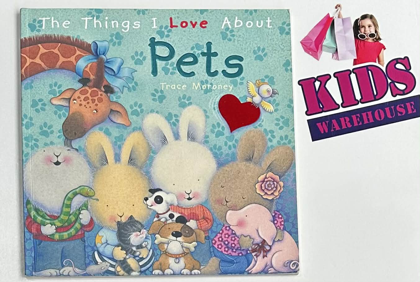 The Things I Love About Pets - Trace Moroney